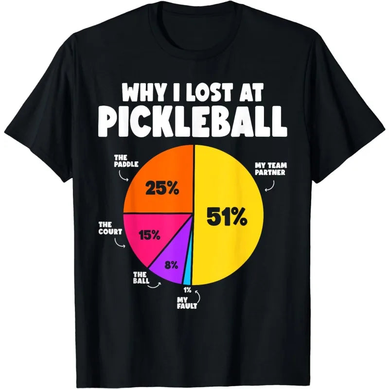 Why I Lose at Pickleball T-Shirt – Funny Player Tee